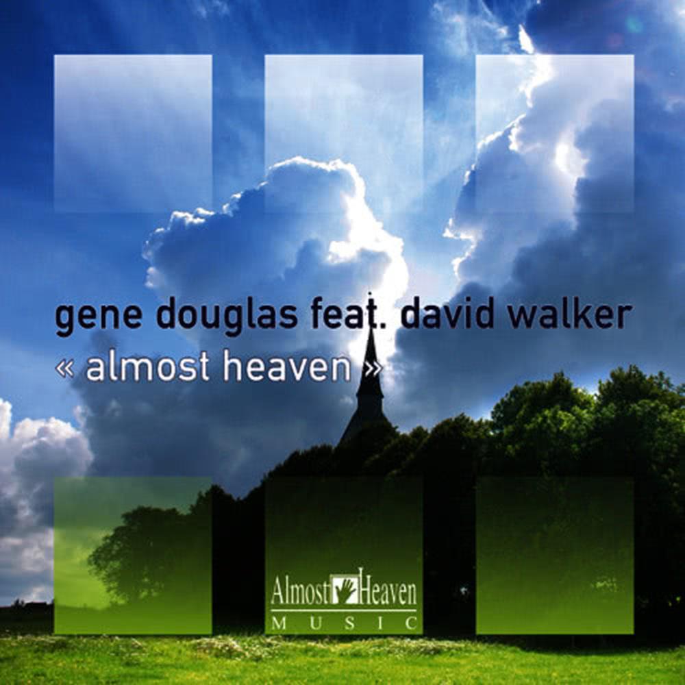 Almost Heaven (Feat David Walker)(Davidson Ospina Dub)