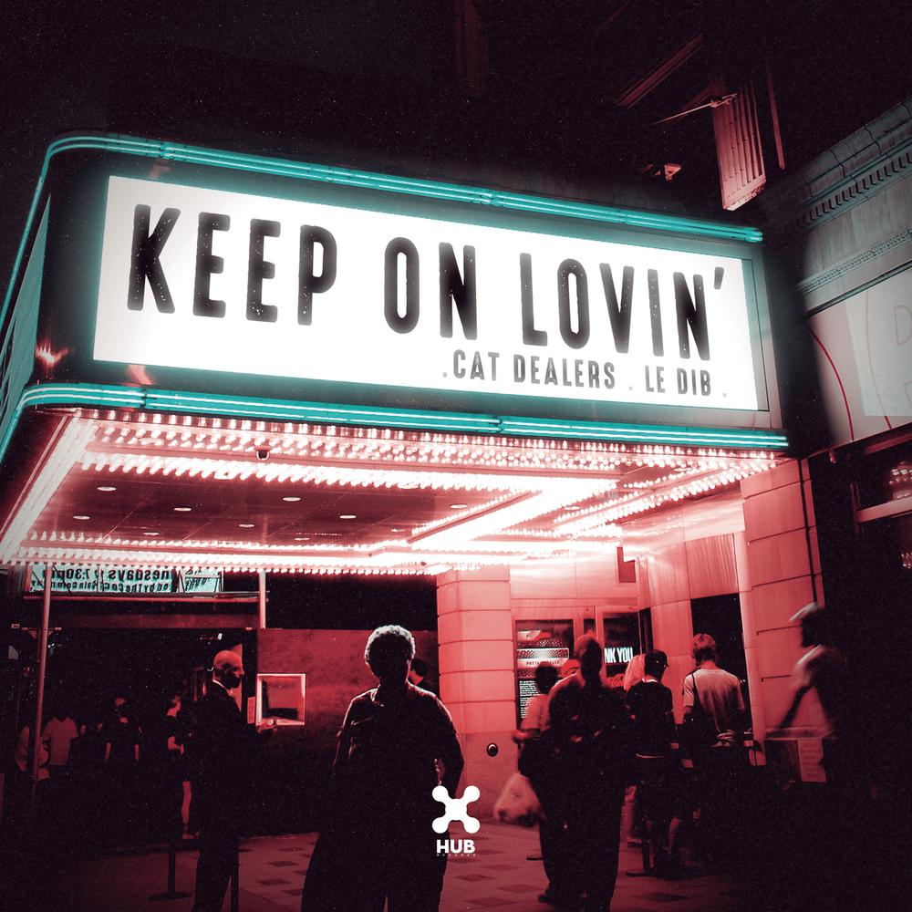 Keep On Lovin'