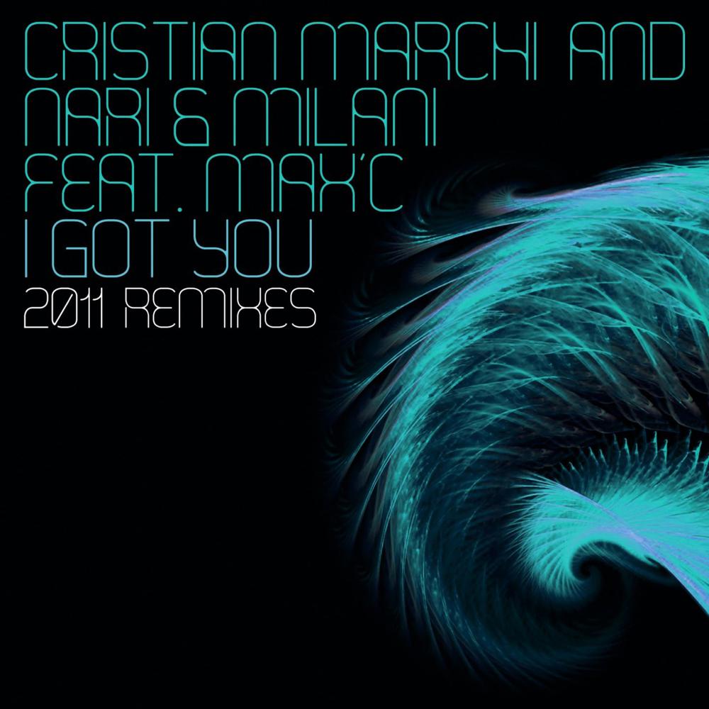 I Got You (Cristian Marchi & Paolo Sandrini Violence Rework 2011)