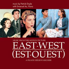 East West - Music from the Motion Picture 1999 Emanuel Ax; James Shearman; Bulgarian Symphony Orchestra East West - Music from the Motion Picture 1999 Emanuel Ax; James Shearman; Bulgarian Symphony Orchestra