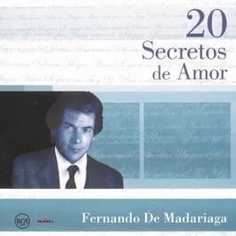 20 Secretos de Amor - Fernando de Madariaga 2004 Fernando De Madariaga 20 Secretos de Amor - Fernando de Madariaga 2004 Fernando De Madariaga