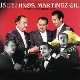 15 Éxitos de los Hermanos Martínez Gil 2018 Los Hermanos Martinez Gil 15 Éxitos de los Hermanos Martínez Gil 2018 Los Hermanos Martinez Gil