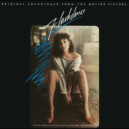 Flashdance Original Soundtrack From The Motion Picture 1987 Giorgio Moroder Flashdance Original Soundtrack From The Motion Picture 1987 Giorgio Moroder