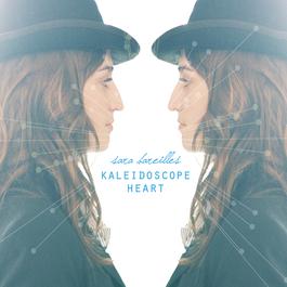 Kaleidoscope Heart 2010 Sara Bareilles Kaleidoscope Heart 2010 Sara Bareilles