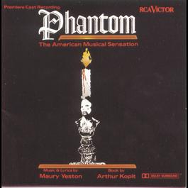 Phantom: The American Musical Sensation (Premiere Cast Recording) 1993 Musical Cast Recording Phantom: The American Musical Sensation (Premiere Cast Recording) 1993 Musical Cast Recording