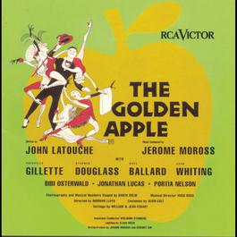 The Golden Apple (Original Broadway Cast Recording) 1997 Original Broadway Cast The Golden Apple (Original Broadway Cast Recording) 1997 Original Broadway Cast