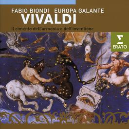 Vivaldi - Il cimento dell'armonia e dell'invenzione Op. 8 2009 Fabio Biondi; Europa Galante Vivaldi - Il cimento dell'armonia e dell'invenzione Op. 8 2009 Fabio Biondi; Europa Galante