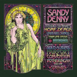 Sandy Denny Complete Edition 2011 Sandy Denny Sandy Denny Complete Edition 2011 Sandy Denny