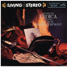 Beethoven: Symphony No. 3 in E-Flat Major, Op. 55 "Eroica" 2016 Charles Munch; Boston Symphony Orchestra Beethoven: Symphony No. 3 in E-Flat Major, Op. 55 "Eroica" 2016 Charles Munch; Boston Symphony Orchestra