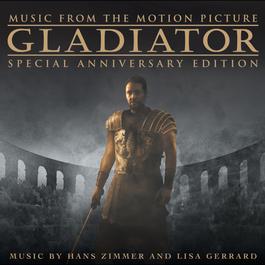 Gladiator - Music From The Motion Picture 2000 Hans Zimmer; Lisa Gerrard Gladiator - Music From The Motion Picture 2000 Hans Zimmer; Lisa Gerrard