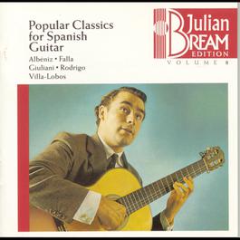 Bream Collection Volume 8 - Popular Classics For Spanish Guitar 1993 Julian Bream Bream Collection Volume 8 - Popular Classics For Spanish Guitar 1993 Julian Bream