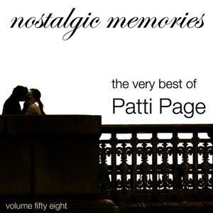 Patti Page的專輯Nostalgic Memories-The Very Best Of Patti Page-Vol. 58