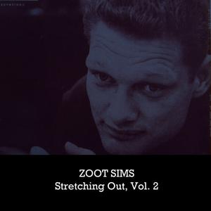 Zoot Sims的專輯Stretching out, Vol. 2