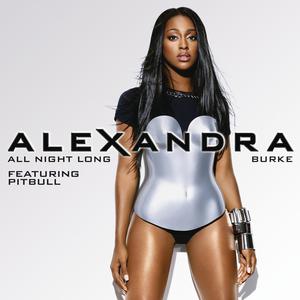 收聽Alexandra Burke的All Night Long (Cahill Club Mix)歌詞歌曲