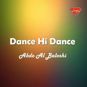 Abdo Al Baloshi的專輯Dance Hi Dance