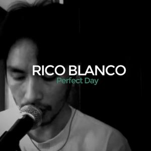 Rico Blanco的專輯Perfect Day