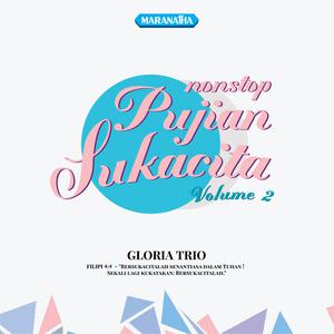 收聽Gloria Trio的Yang Berlindung PadaNya歌詞歌曲
