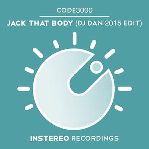 Code3000的專輯Jack That Body (Dj Dan 2015 Edit)
