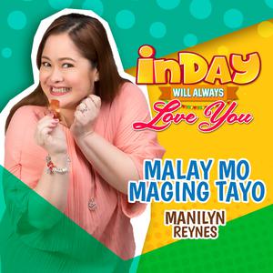 Manilyn Reynes的專輯Malay Mo Maging Tayo