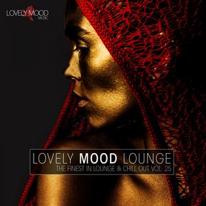 Various Artists的專輯Lovely Mood Lounge, Vol. 25