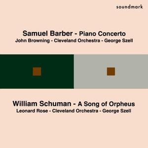 Cleveland Orchestra的專輯Samuel Barber: Piano Concerto - William Schuman: A Song of Orpheus