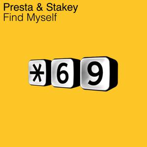 收聽Presta的Find Myself [Peter Presta SF Apple Jaxx Mix] (Peter Presta SF Apple Jaxx Mix)歌詞歌曲