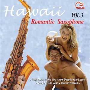 Glen Taylor的專輯Hawaii Romantic Saxophone, Vol. 3