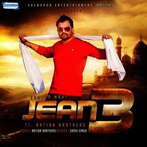 Sameer Mahi的專輯Jean 3 (feat. Nation Brothers)