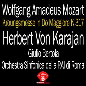 Orchestra Sinfonica Della RAI Di Torino的專輯Kroungsmesse in Do Maggiore K. 317 - EP