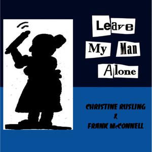 Frank McConnell的專輯Leave My Man Alone