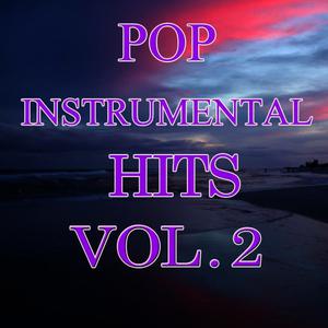 Instrumental Hits的專輯Pop Instrumental Hits Vol.2