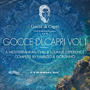 Florzinho的專輯Gocce Di Capri, Vol. 1 - A Mediterranean Experience
