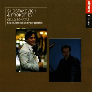 Ralph Kirshbaum的專輯Shostakovich & Prokofiev: Cello Sonatas