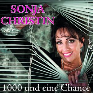 Sonja Christin的專輯1000 und eine Chance