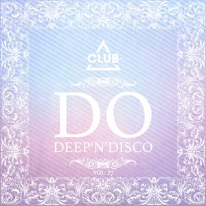 Various Artists的專輯Do Deep'n'Disco, Vol. 27