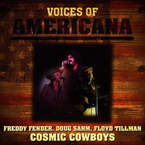 Voices Of Americana: Crazy Cajun's Cosmic Cowboys