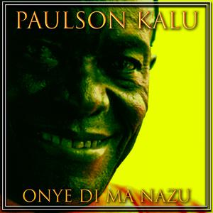 收聽Paulson Kalu的Thy WIll Be Done歌詞歌曲