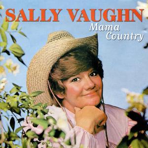 Sally Vaughn的專輯Mama Country