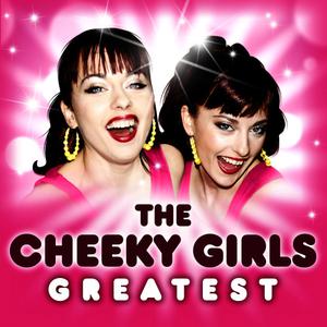 The Cheeky Girls的專輯Greatest - The Cheeky Girls