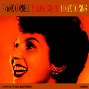 Frank Cordell Orchestra的專輯I Love to Sing