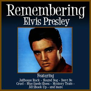 收聽Elvis Presley的Don't Be Cruel歌詞歌曲