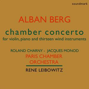 Alban Berg的專輯Alban Berg: Chamber Concerto for Violin, Piano and Thirteen Wind Instruments - The 1951 Dial Recordings