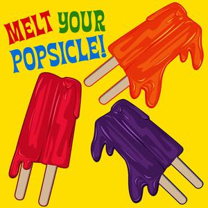 Melt Your Popsicle!