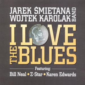 Jarek Smietana的專輯I Love the Blues