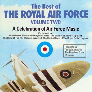 The Western Band of the Royal Air Force的專輯The Best of the Royal Air Force, Vol. 2