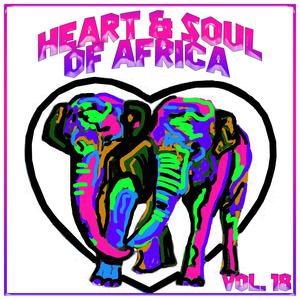 Various Artists的專輯Heart and Soul of Africa Vol. 18