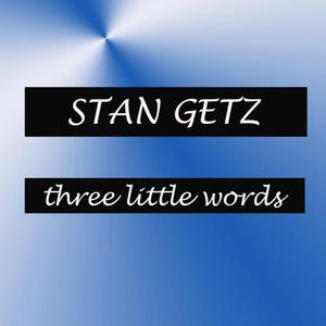 收聽Stan Getz的Smiles歌詞歌曲
