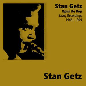 收聽The Stan Getz Quintet的Loaded(Alternate Take)歌詞歌曲