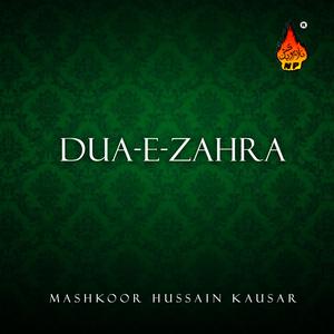 Mashkoor Hussain Kausar的專輯Dua-e-Zahra
