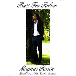 Magnus Rosén的專輯Bass for Relax